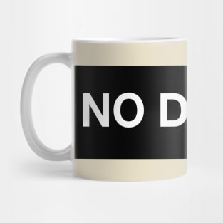 No Drama Mug